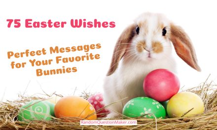 75 Easter Wishes: Perfect Messages for Your Favorite Bunnies