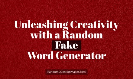 Unleashing Creativity with a Random Fake Word Generator