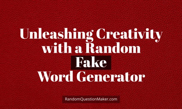 Unleashing Creativity with a Random Fake Word Generator