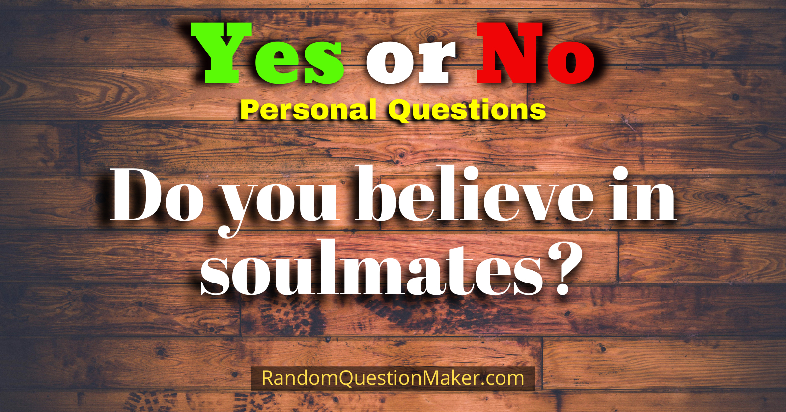 Do you believe in soulmates