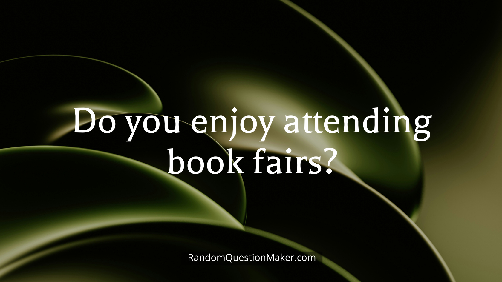 Do you enjoy attending book fairs