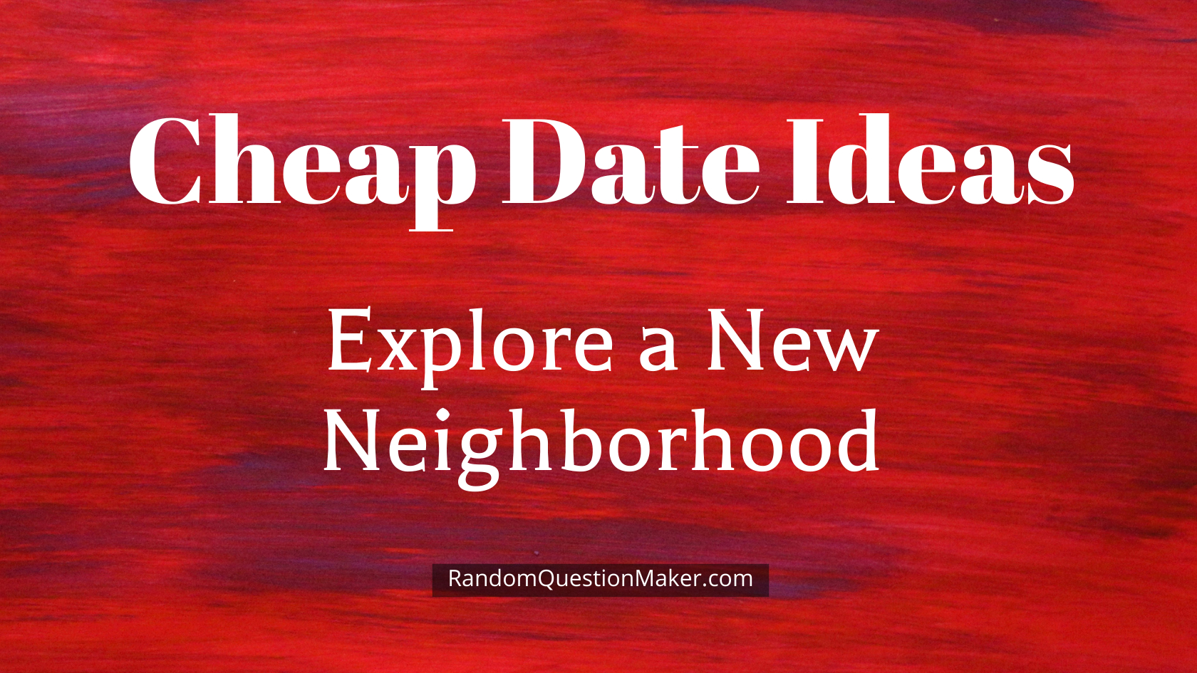 Explore a New Neighborhood