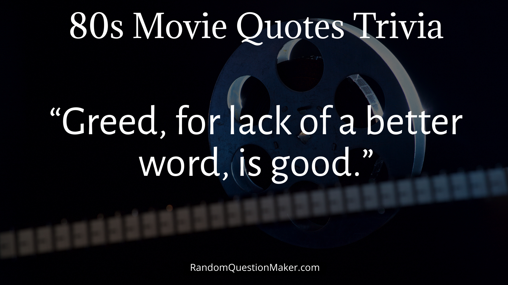 “Greed, for lack of a better word, is good.”