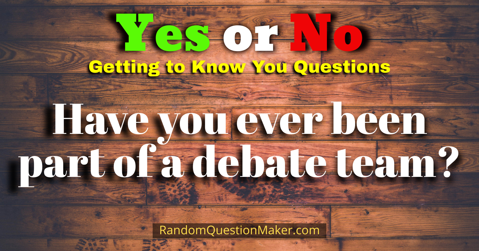 Have you ever been part of a debate team