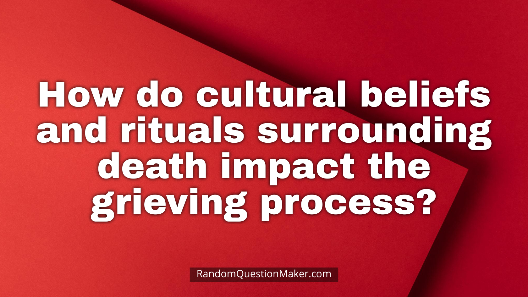 How do cultural beliefs and rituals surrounding death impact the grieving process