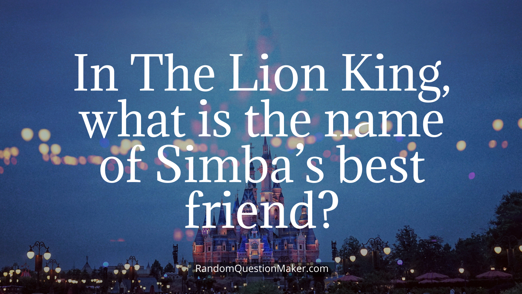 In The Lion King, what is the name of Simba’s best friend