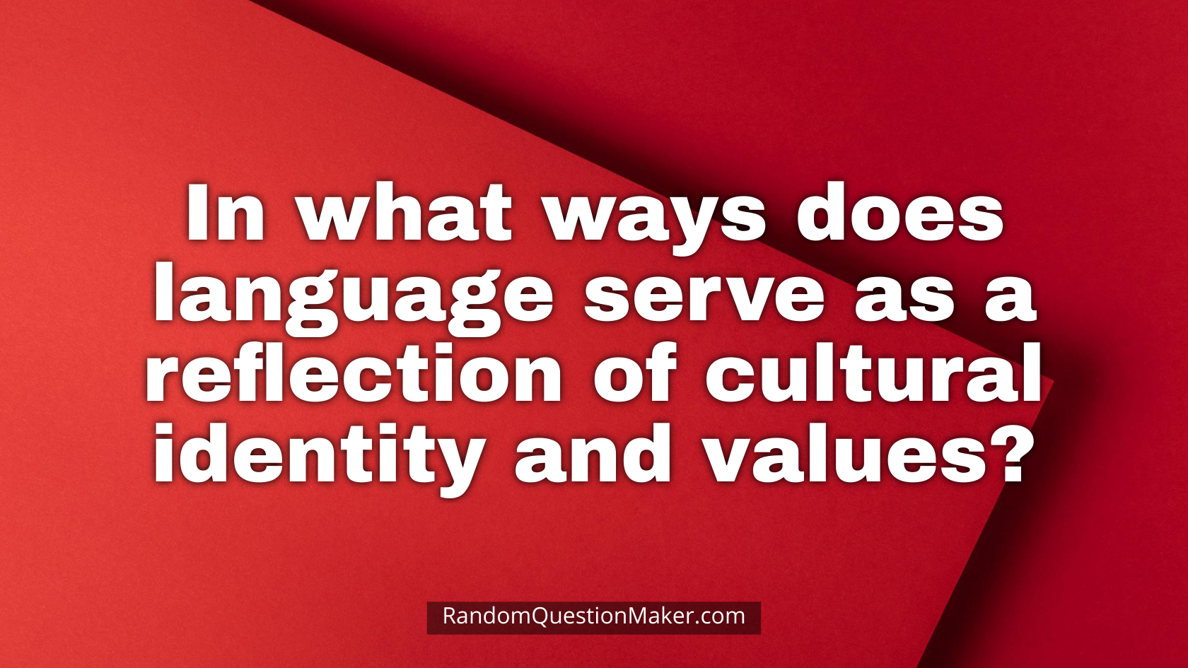 In what ways does language serve as a reflection of cultural identity and values