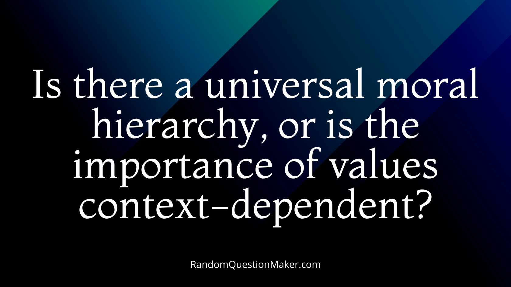 Is there a universal moral hierarchy, or is the importance of values context-dependent