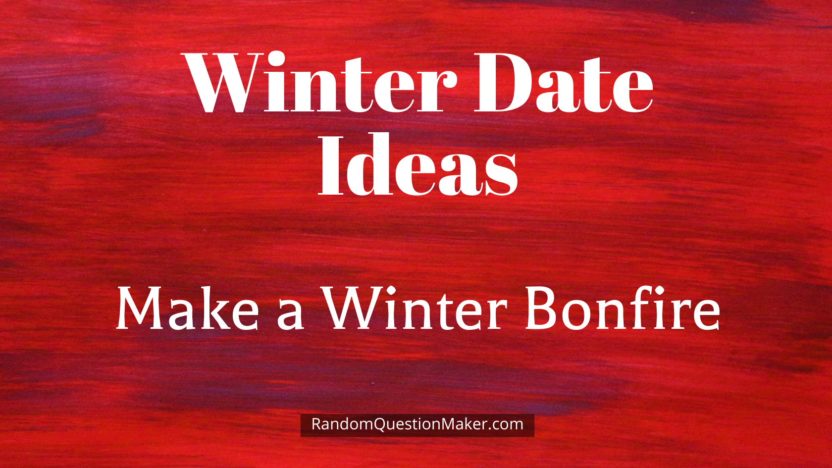 Make a Winter Bonfire