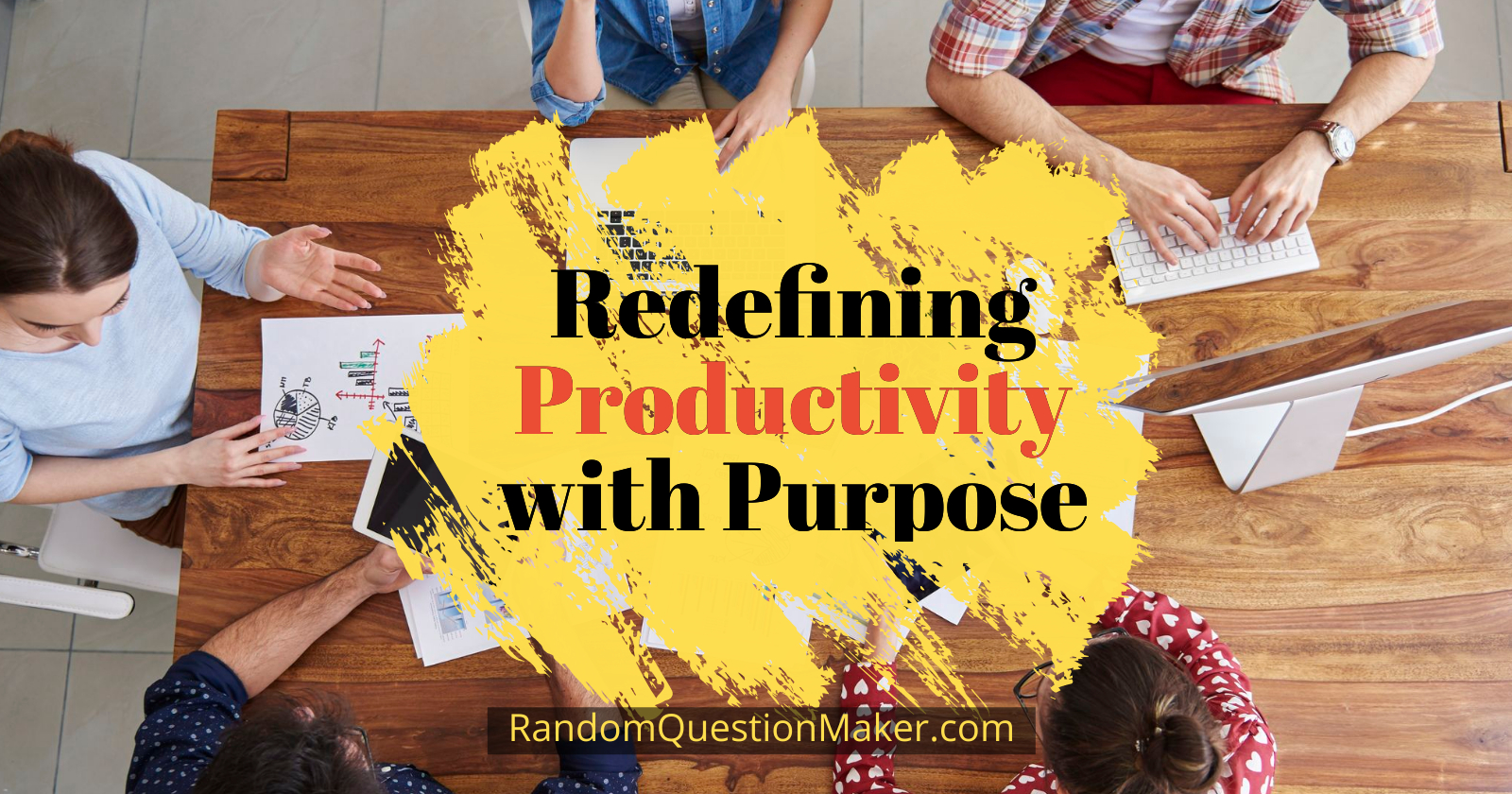 Redefining Productivity with Purpose