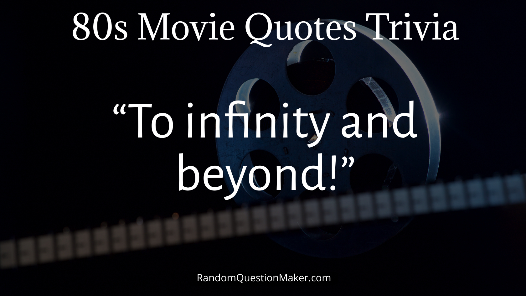 “To infinity and beyond!”
