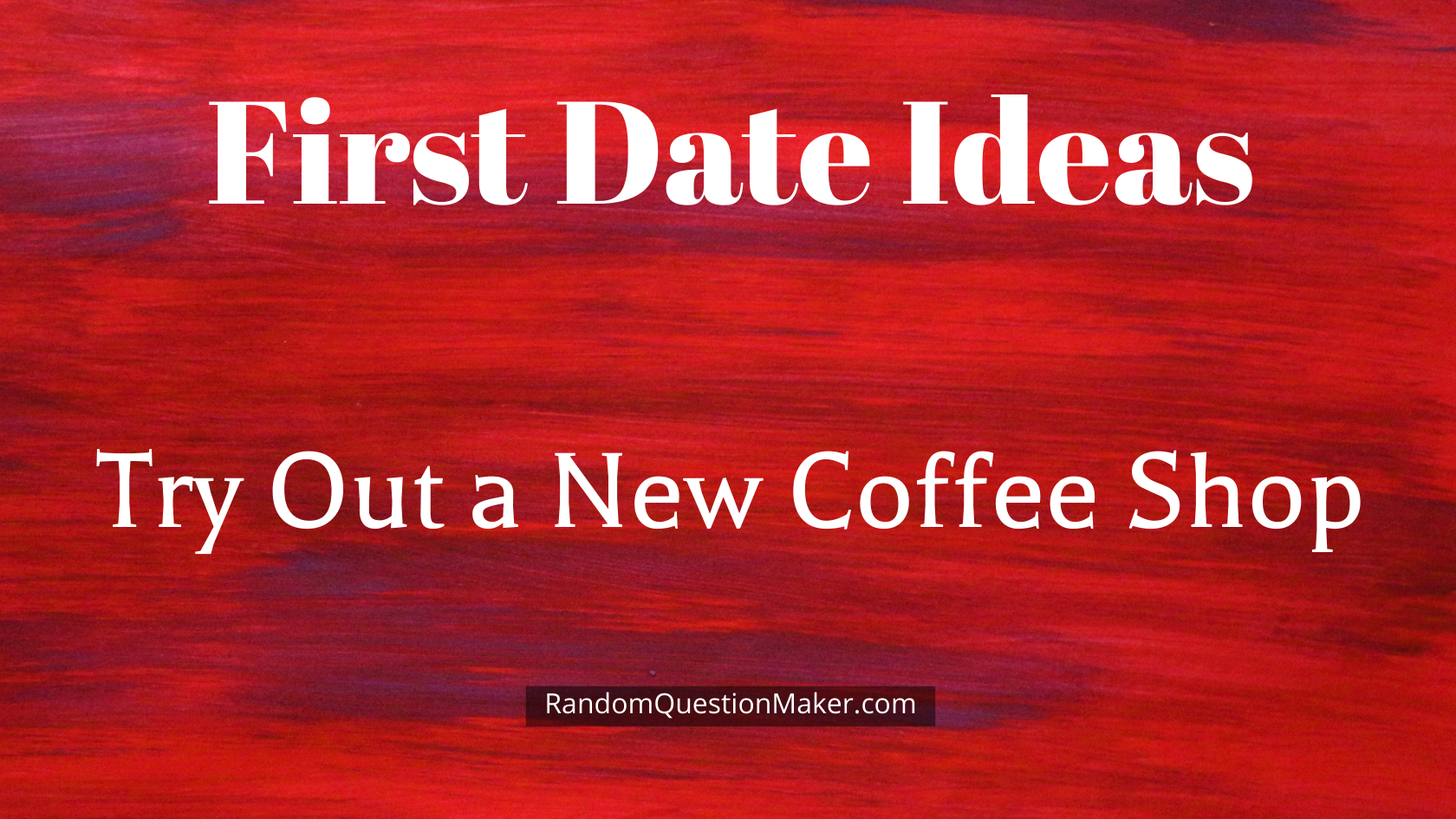 Try Out a New Coffee Shop