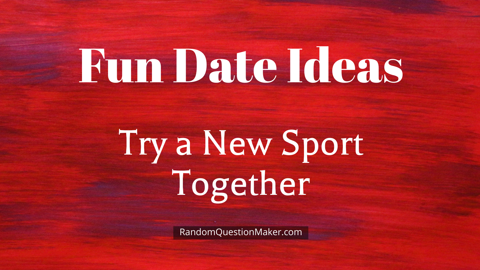 Try a New Sport Together