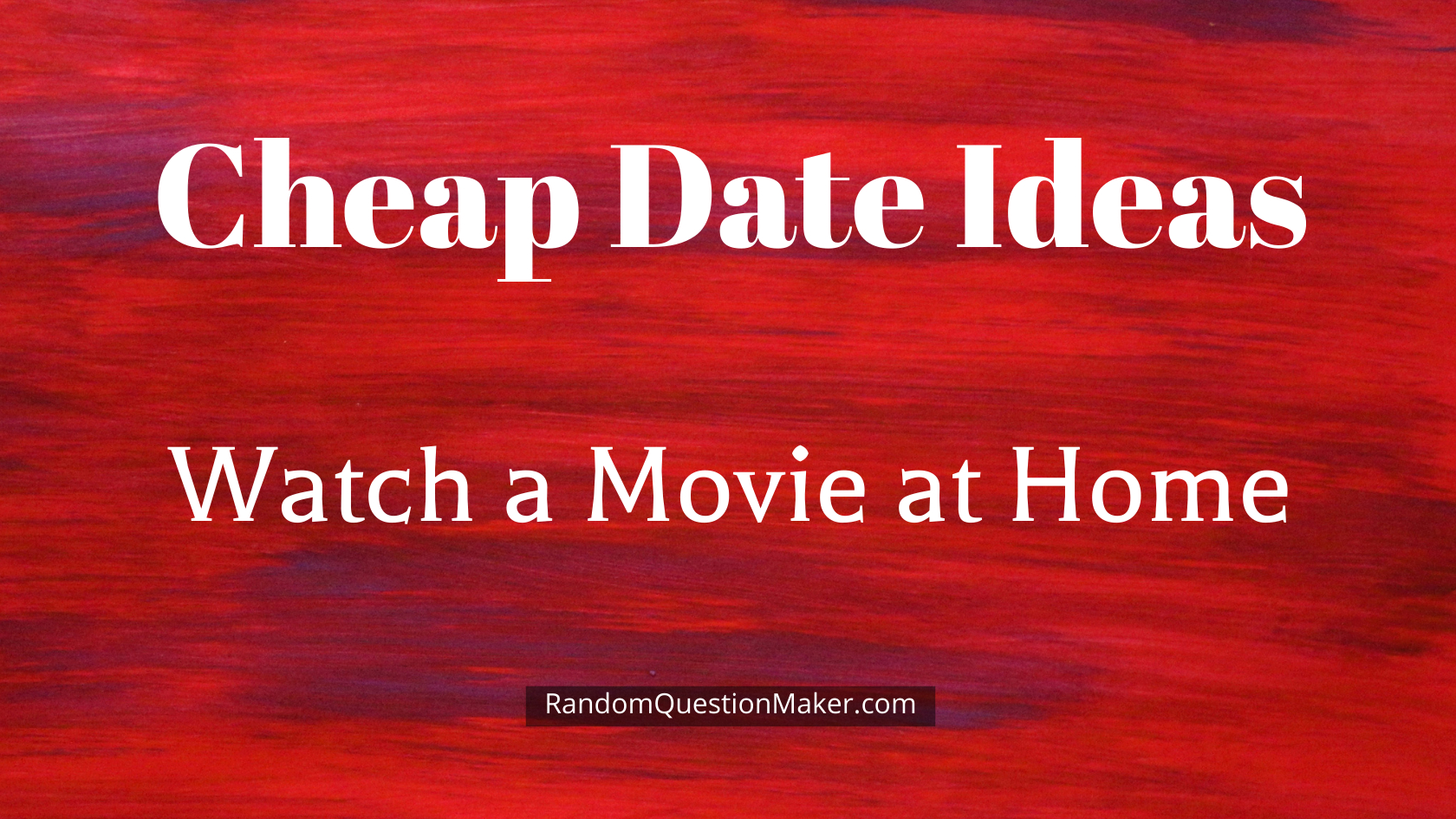 Watch a Movie at Home