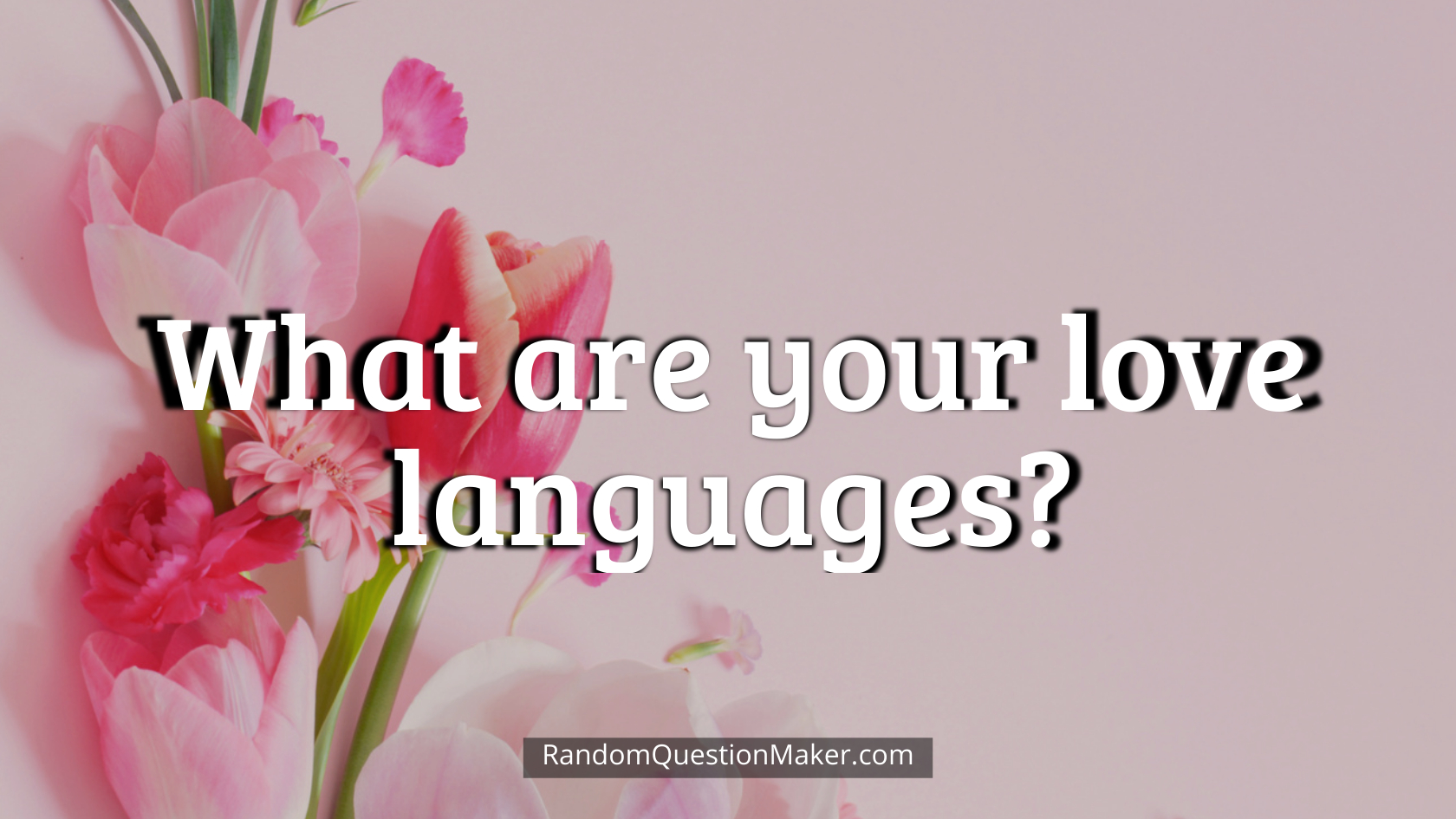 What are your love languages