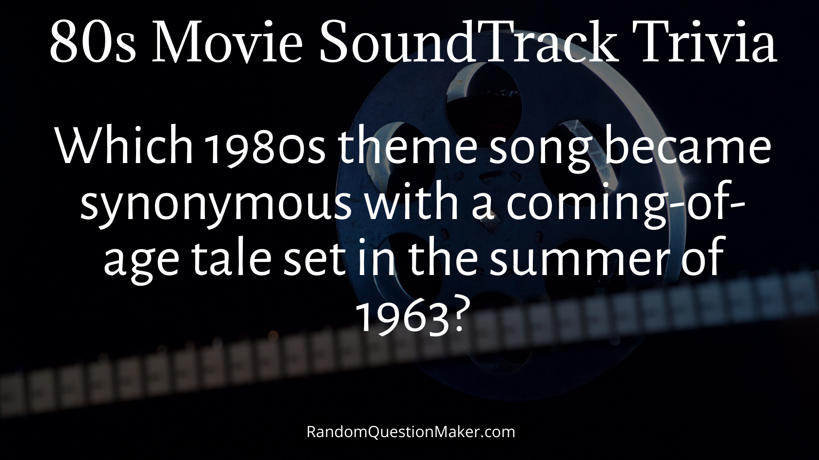 Which 1980s theme song became synonymous with a coming-of-age tale set in the summer of 1963