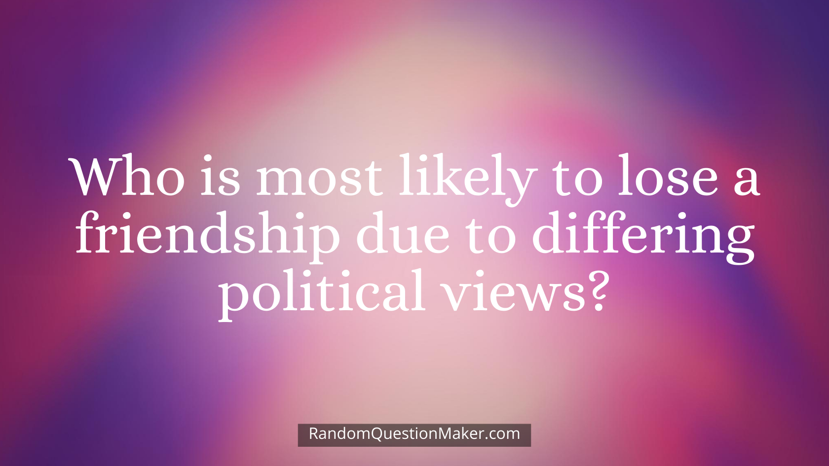 Who is most likely to lose a friendship due to differing political views