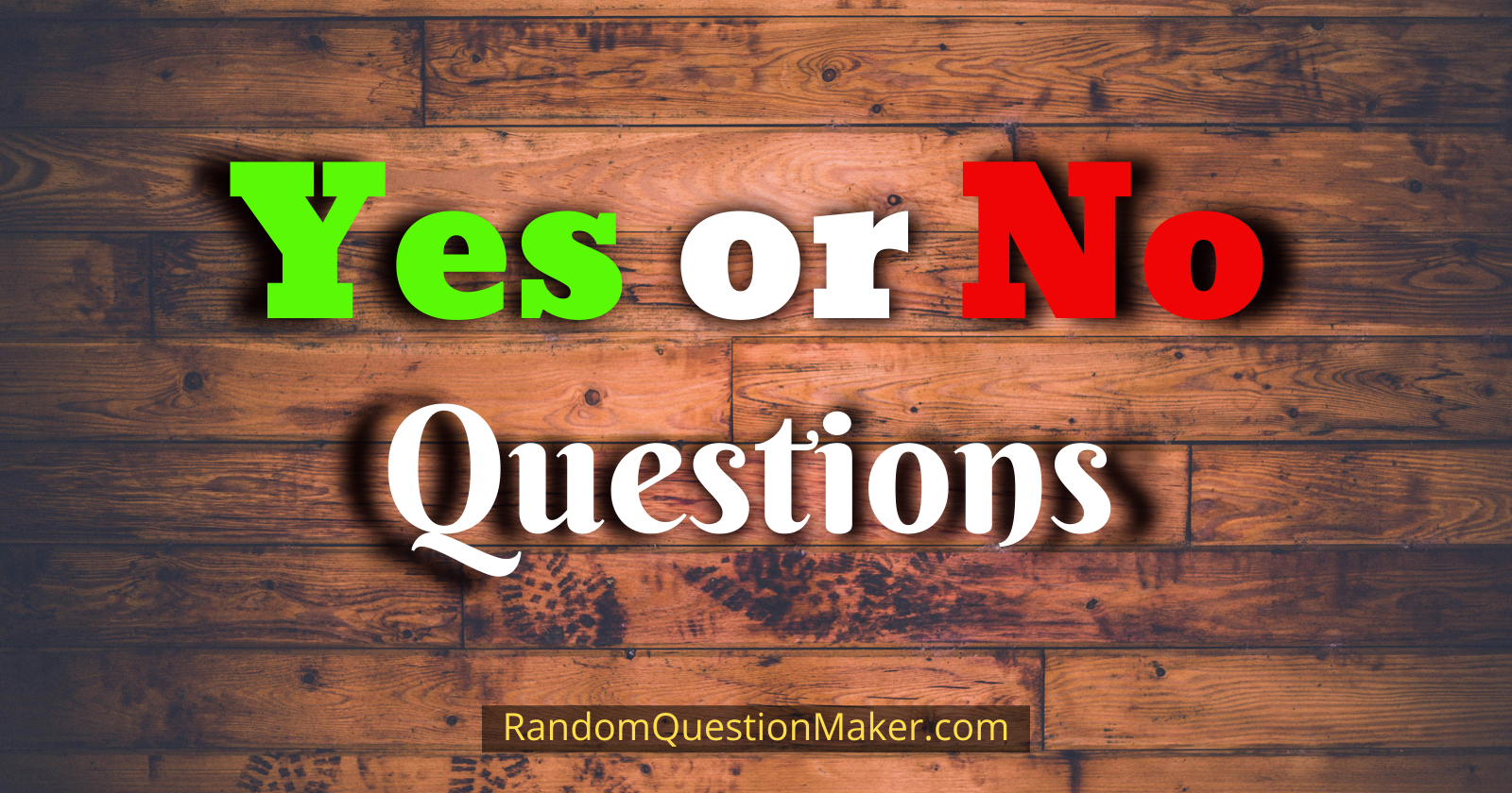 yes or no questions